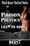 Prison Politics: Locked Down
