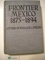 Frontier Mexico 1875-1894 Letters B0007EGJLI Book Cover