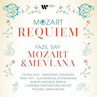 Mozart: Requiem - Say: Mozart & Mevlana, Op. 110
