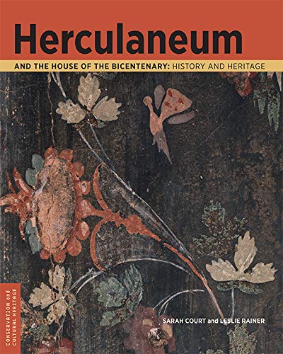 Herculaneum and the House of the Bicentenary: History and Heritag...