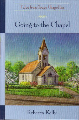 Going to the Chapel (The Tales from Grace Chape... B0012MFGQ8 Book Cover