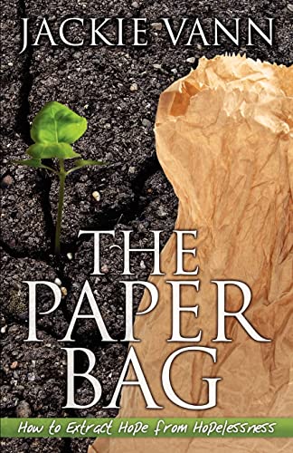 The Paper Bag: How to Extract Hope from Hopelessness