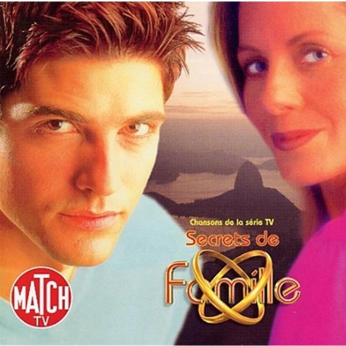 Secrets de famille (Chansons de la série TV)
