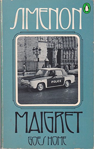 Maigret Goes Home 0140019014 Book Cover
