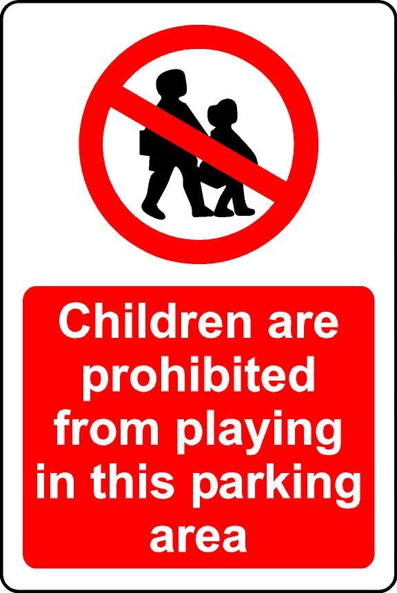 Children are prohibited from playing in this parking area Safety sign - 1mm Plastic sign (300mm x 200mm)