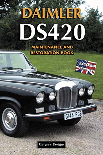 Preisvergleich Produktbild DAIMLER DS420: MAINTENANCE AND RESTORATION BOOK