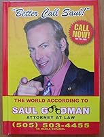 Better Call Saul: The World According to Saul Goodman 0062404547 Book Cover