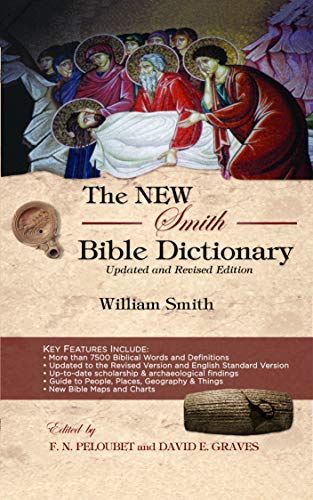  The New Smith Bible Dictionary: Updated and Revised Edition (English Edition) Livre PDF Gratuit