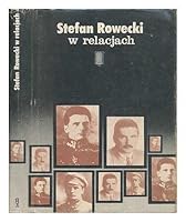Stefan Rowecki w relacjach / pod redakcja naukowa Tomasza Szaroty. [Language: Polish] 8321109438 Book Cover