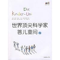 A child asked the world's top scientists(Chinese Edition) 7505415530 Book Cover
