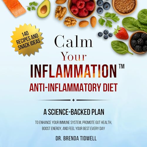 Page de couverture de Calm Your Inflammation Anti-Inflammatory Diet