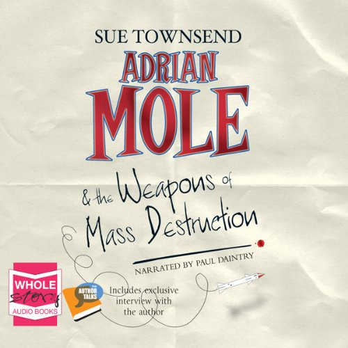 Adrian Mole and the Weapons of Mass Destruction