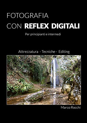 FOTOGRAFIA CON REFLEX DIGITALI