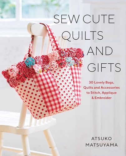 Sew Cute Quilts and Gifts