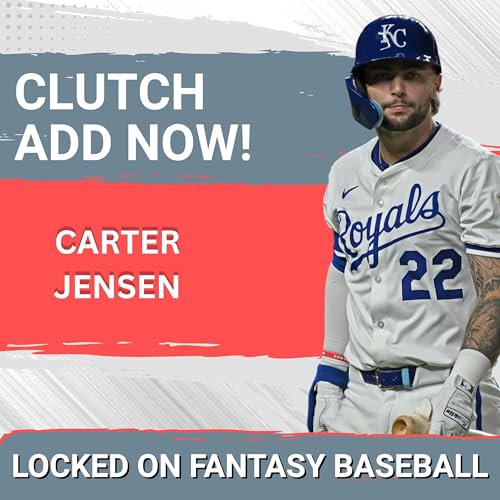 URGENT: Carter Jensen EMERGES as Catcher SAVIOR | Can He CARRY Your Fantasy Team? Podcast Por arte de portada
