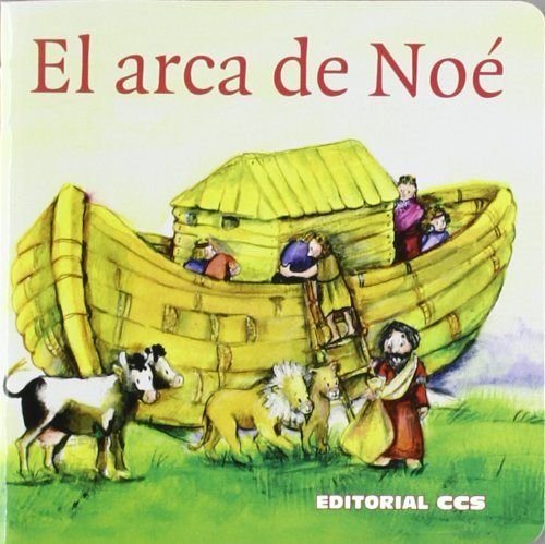 Télécharger El arca de Noé: Una historia del Antiguo Testamento livre En ligne