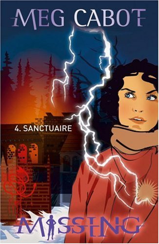 Missing - Tome 4 - Sanctuaire Missing - Tome 4 - Sanctuaire