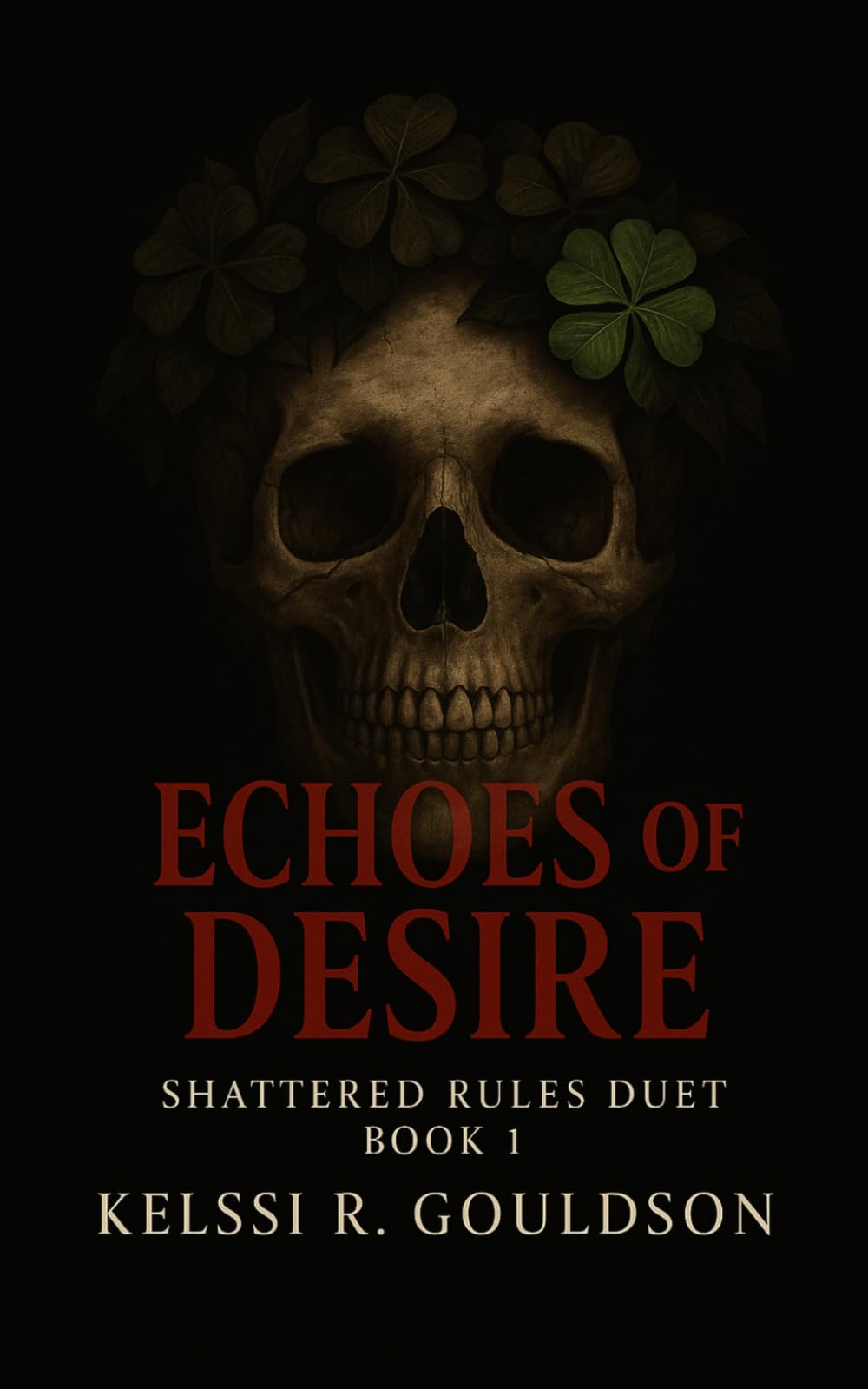 Echoes of Desire: (The Shattered Rules Duet Book 1) A Why Choose Rockstar Romance: Reverse Harem Dark Romance (The Eternal Regret Series)