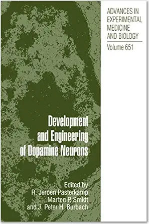Development and Engineering of Dopamine Neurons 2009th Edition book cover