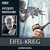 Eifel-Krieg: Eifel-Krimi - Ein Fall für Siggi Baumeister 22 - Jacques Berndorf Jacques Berndorf Verlag: KBV Verlags- und Medien GmbH 