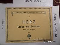 Herz: Scales and Exercises for the Piano (Schrimer's Library of Musical Classics, Vol. 170) B000MBZA16 Book Cover
