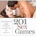 Price comparison product image 201 Sex Games: A Thousand and One Nights of Pleasure
