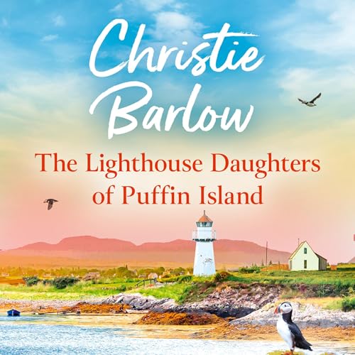 The Lighthouse Daughters of Puffin Island by Christie Barlow episode artwork