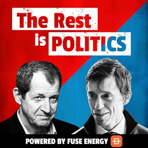 The Rest Is Politics Podcast Por Goalhanger arte de portada