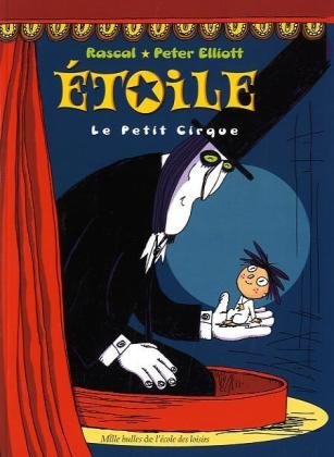 Etoile : Le Petit cirque