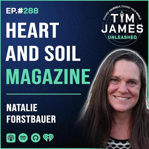 『288 - Natalie Forstbauer, Heart And Soil Magazine』のカバーアート