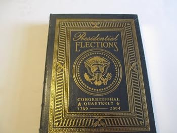 Presidential Elections, 1789-2004