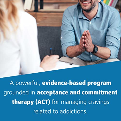 Cravings and Addictions: Free Yourself from the Struggle of Addictive Behavior with Acceptance and C