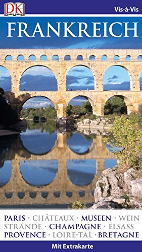 Vis-à-Vis Reiseführer Frankreich: mit Extrakarte und Mini-Kochbuch zum Herausnehmen Vis-à-Vis Reiseführer Frankreich: mit Extrakarte und Mini-Kochbuch zum Herausnehmen