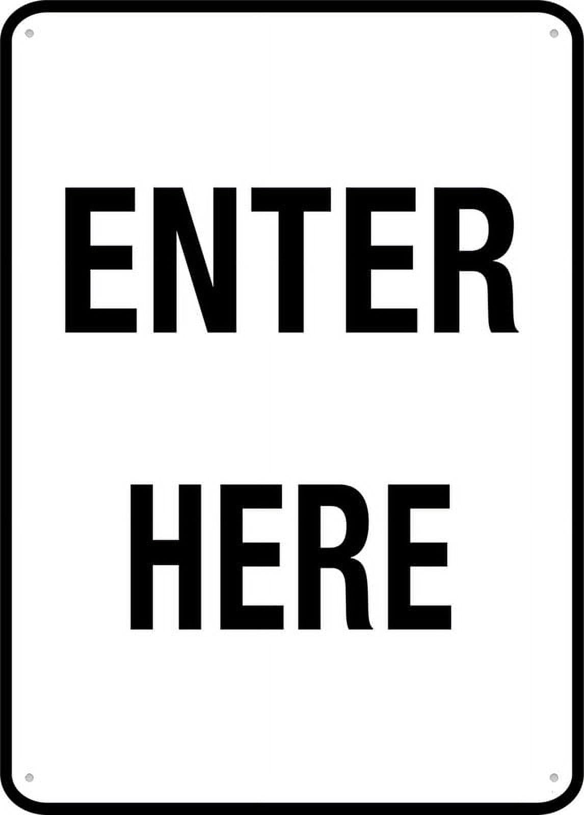peiyeety Enter Here Sign 8"x12" - Metal Aluminum Rust-Free, Pre-Drilled Holes, Weather Resistant for House Door Office Business Yard