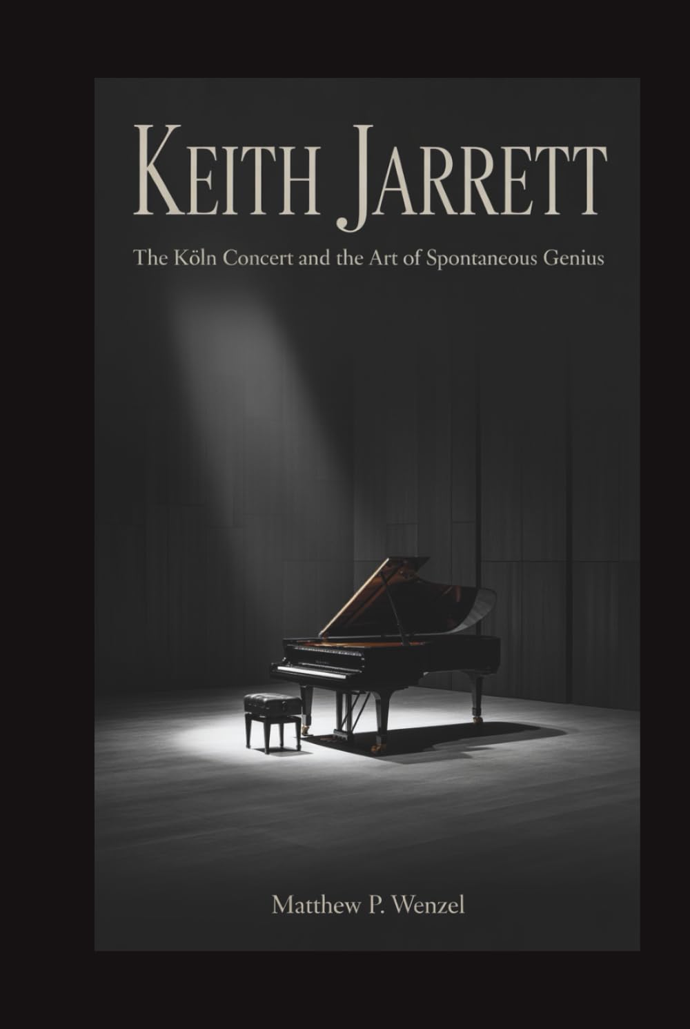 KEITH JARRETT: The Köln Concert and the Art of Spontaneous Genius