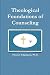 Theological Foundations of Counseling