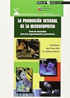 La promoción integral de la microempresa: Guía de mercadeo para las organizaciones promotoras (Educación y empleo) 8478842365 Book Cover