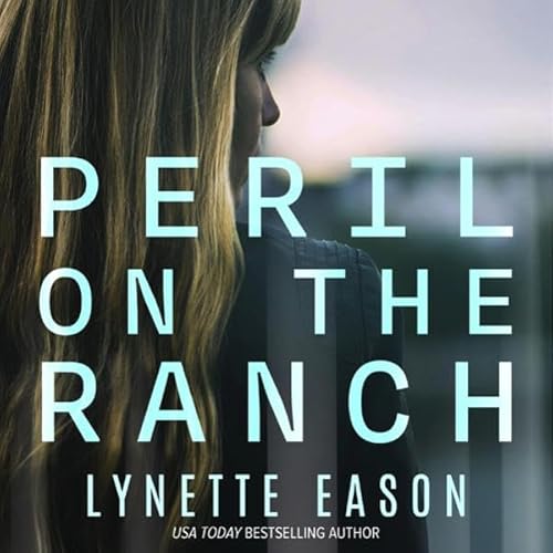 Peril on the Ranch Audiolivro Por Lynette Eason capa