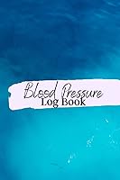 Vista 1 de Blue Blood Pressure Log Book DailyWeekly Tracker for Blood Pressure Readings Results for Seniors Portable 6x9 Journal