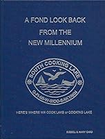 A Fond Look Back from the New Millennium History of South Cooking Lake [Here's Where We Cook Lake or Cooking Lake] B00W5XL040 Book Cover