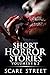 Short Horror Stories Volumes 1 & 2: Scary Ghosts, Monsters, Demons, and Hauntings