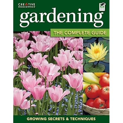 Gardening: The Complete Guide