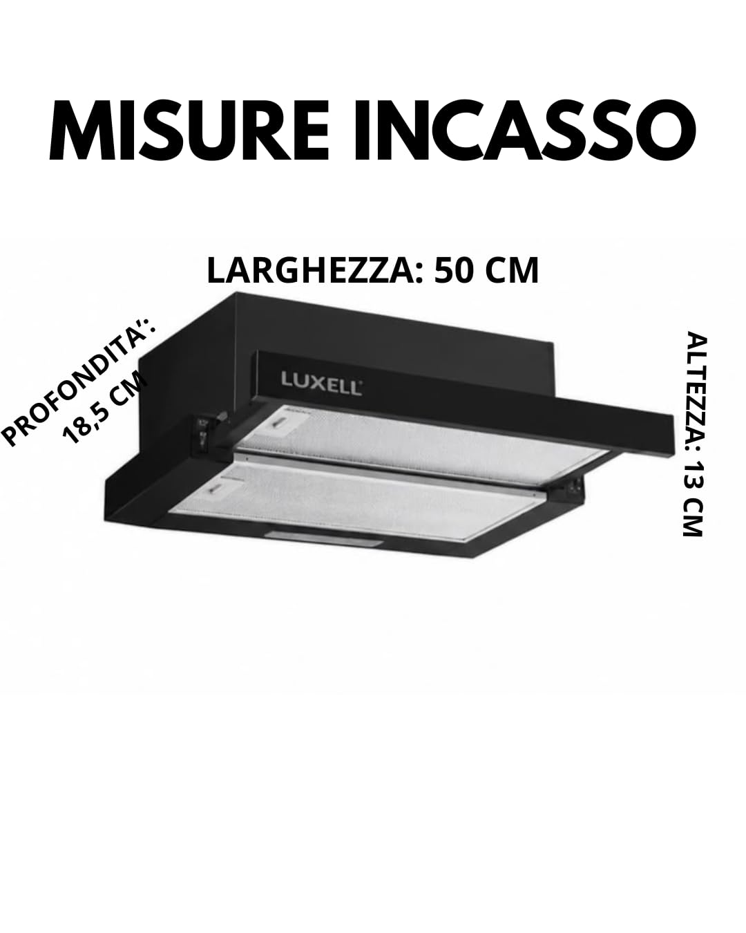 Cappa Aspirante Da Incasso 60 cm Nera Black, Alimentazione: 220-240 V Frequenza: 50/60 Hz, Potenza: 90 W, Portata aria: 250 m³/h, Classe di isolamento: Classe I, Grado di protezione: IPX10