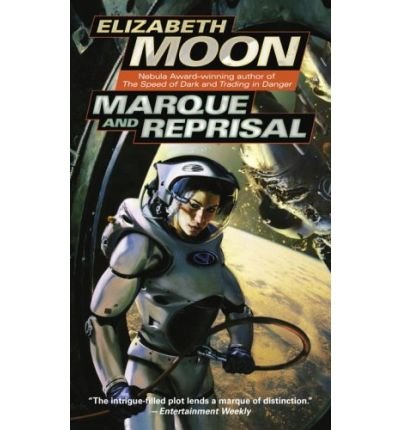 [(Marque and Reprisal)] [Author: Elizabeth Moon] published on (August, 2005)