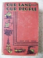 Our Land and Our People B003PD5D38 Book Cover