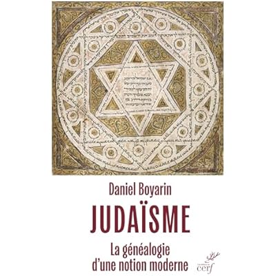 Juda&iuml;sme, la g&eacute;n&eacute;alogie d'une notion moderne