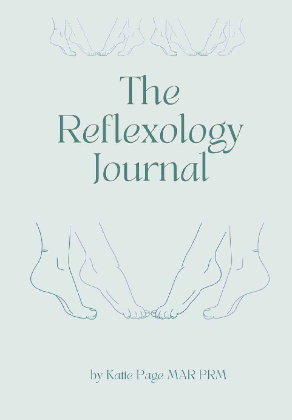 The Reflexology Clients Journal: - An amazing client journal to log their journey with you