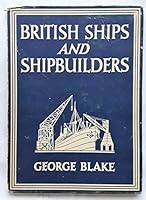 British Ships and Shipbuilders B0007IVRXY Book Cover