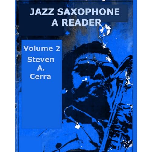 JAZZ SAXOPHONE A Reader Volume 2 Audiolibro Por Steven Cerra arte de portada