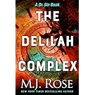 The Delilah Complex